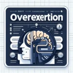 Overexertion definition and pronunciation