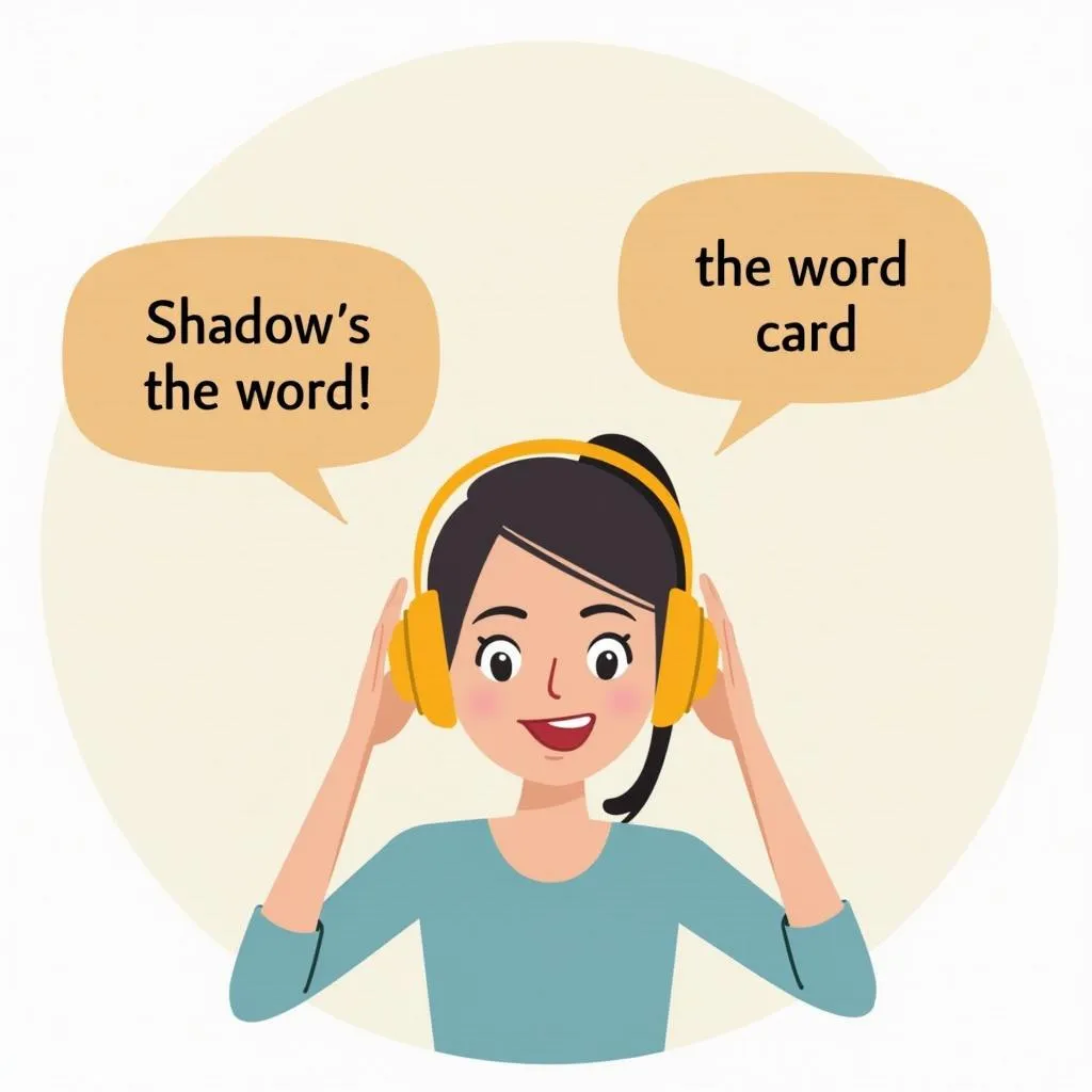 Improving IELTS Listening with the shadowing technique