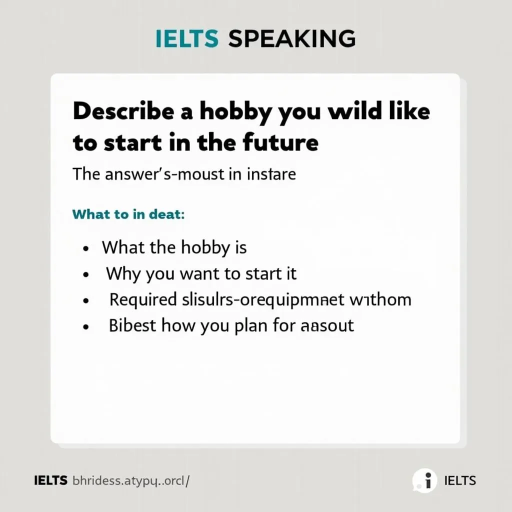 IELTS Speaking Part 2 cue card about future hobby