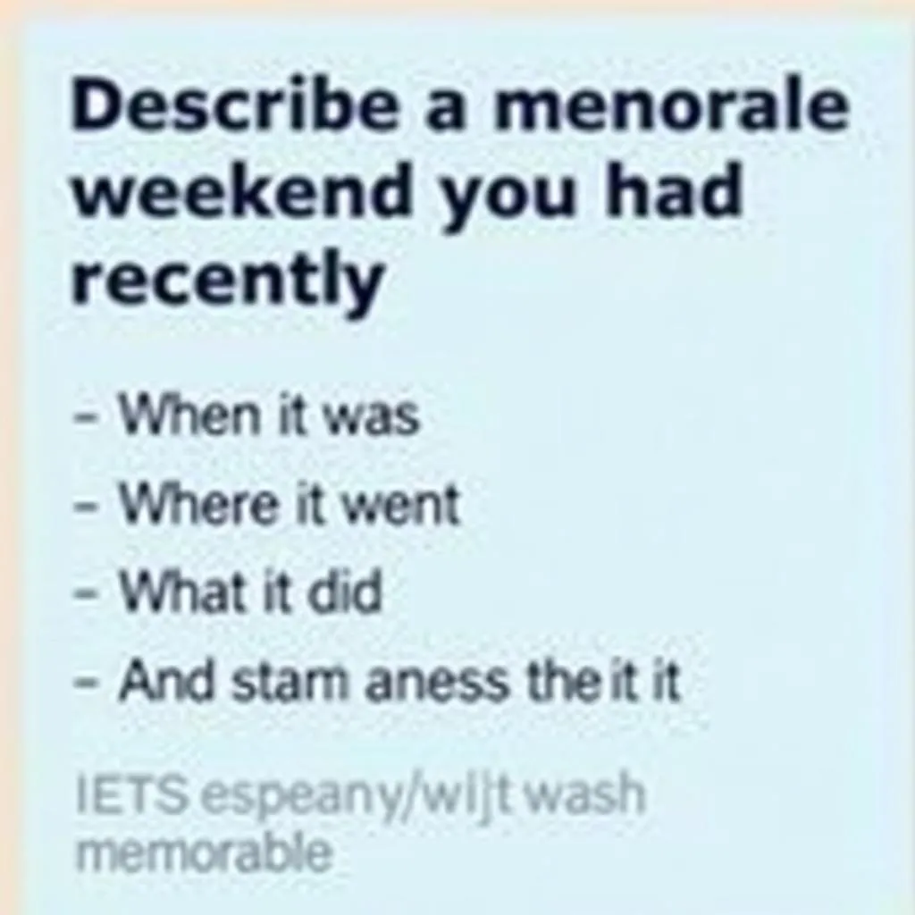 IELTS Speaking Cue Card for Describing a Memorable Weekend